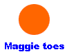 Maggie toes 